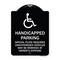 Signmission Handicapped Parking Special Plate Required Unauthorized Vehicles May Be Removed at Ow, BW-1824-23913 A-DES-BW-1824-23913 - alternate 1